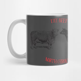 Eat Beef North carolina Mug